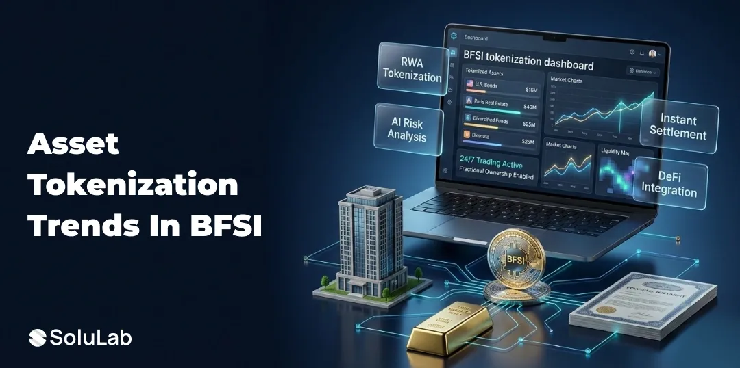 Top Asset Tokenization Trends in BFSI for 2026: What Financial Institutions Must Watch