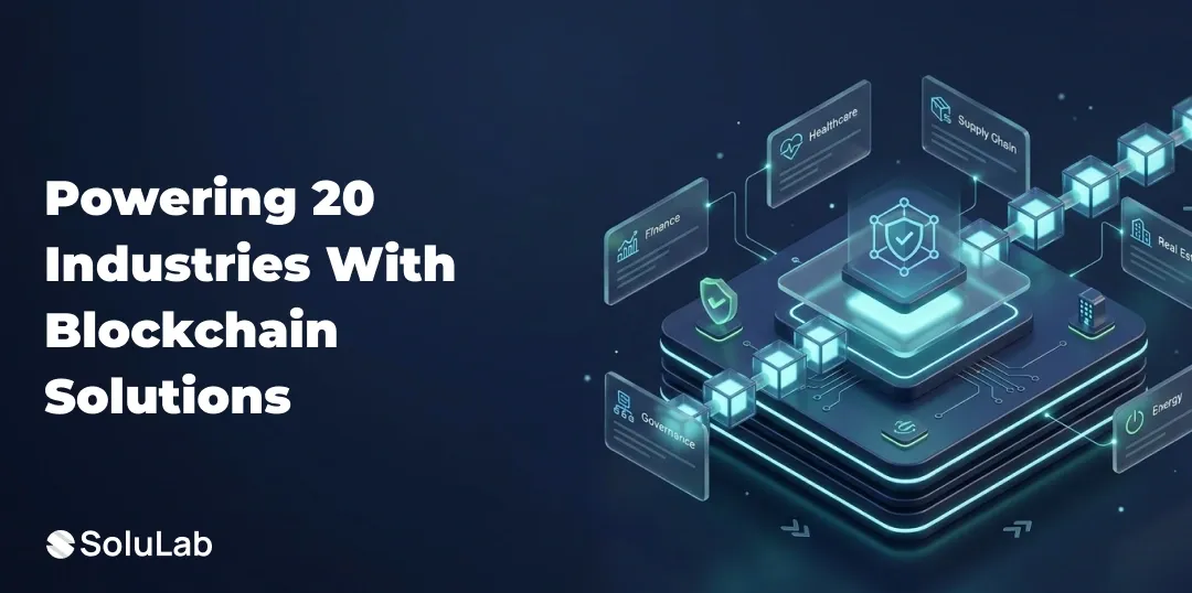 Top 20 Industries Leveraging Blockchain Development Services [2026 Edition]