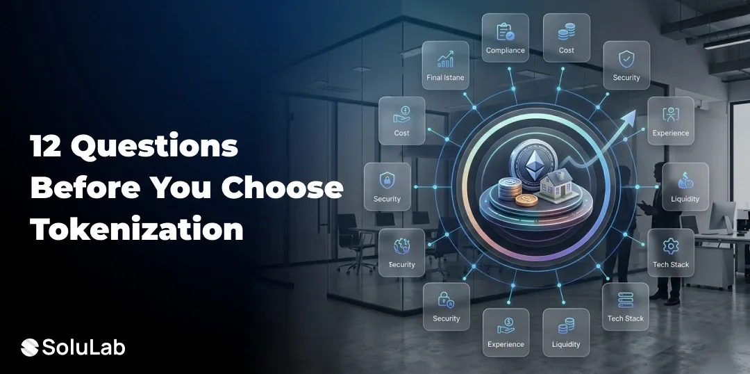 12 Questions to Ask Before Hiring a Tokenization Consulting Company