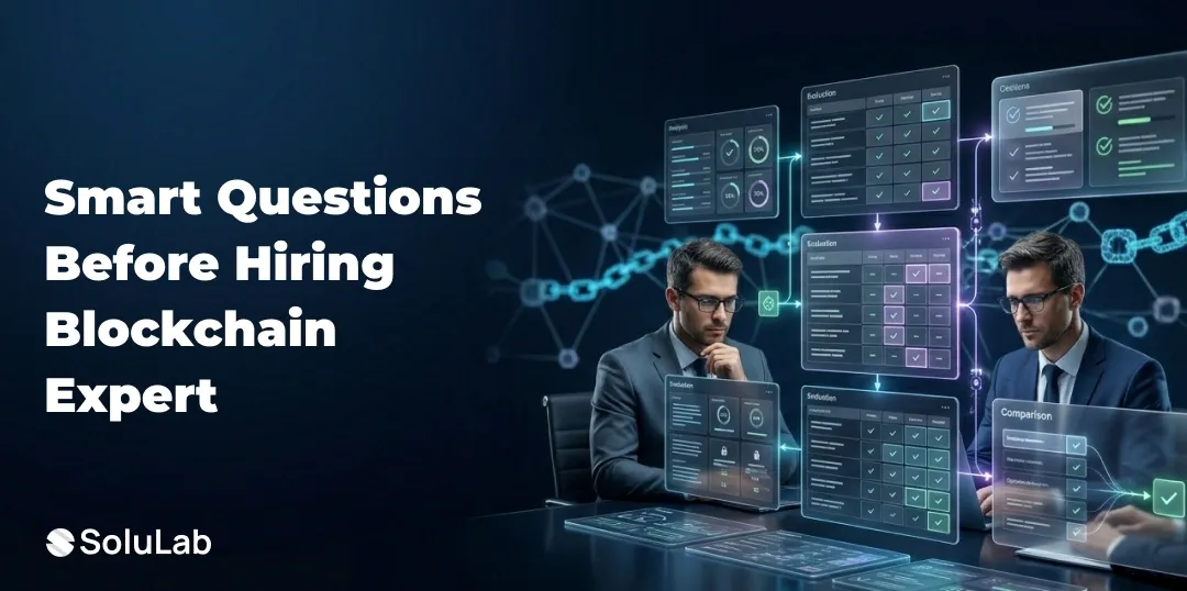 Blockchain Consultant: 10 Essential Questions to Ask First Before Hiring