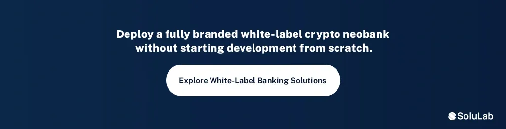 CTA-1 White Label Neo Bank Development on Layer 2 Blockchain