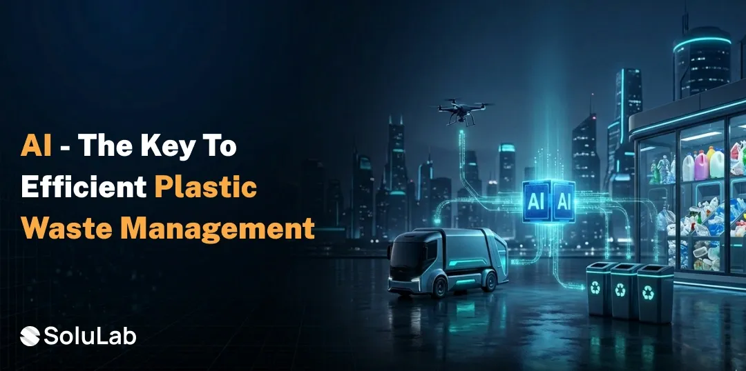 Why AI in Plastic Waste Management Is Becoming Essential for Smart Cities?