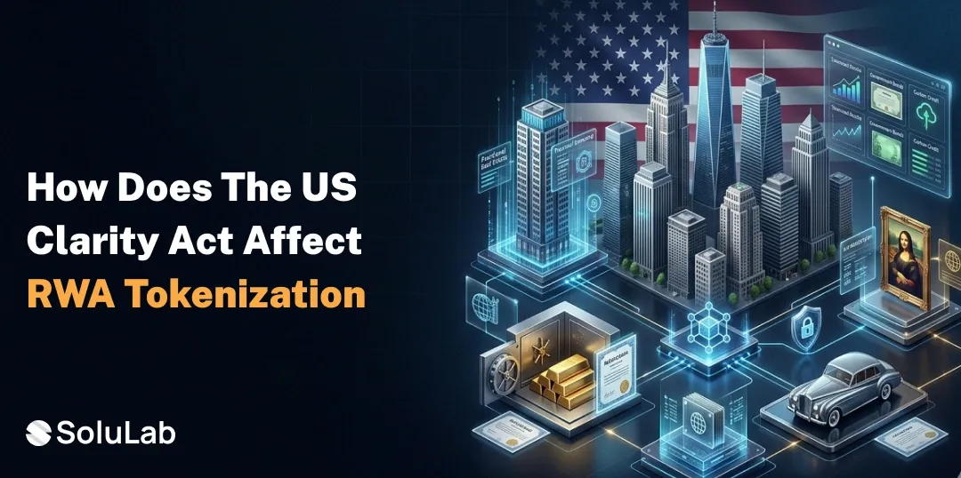 The US Clarity Act Explained: What It Means for Tokenized Real-World Assets