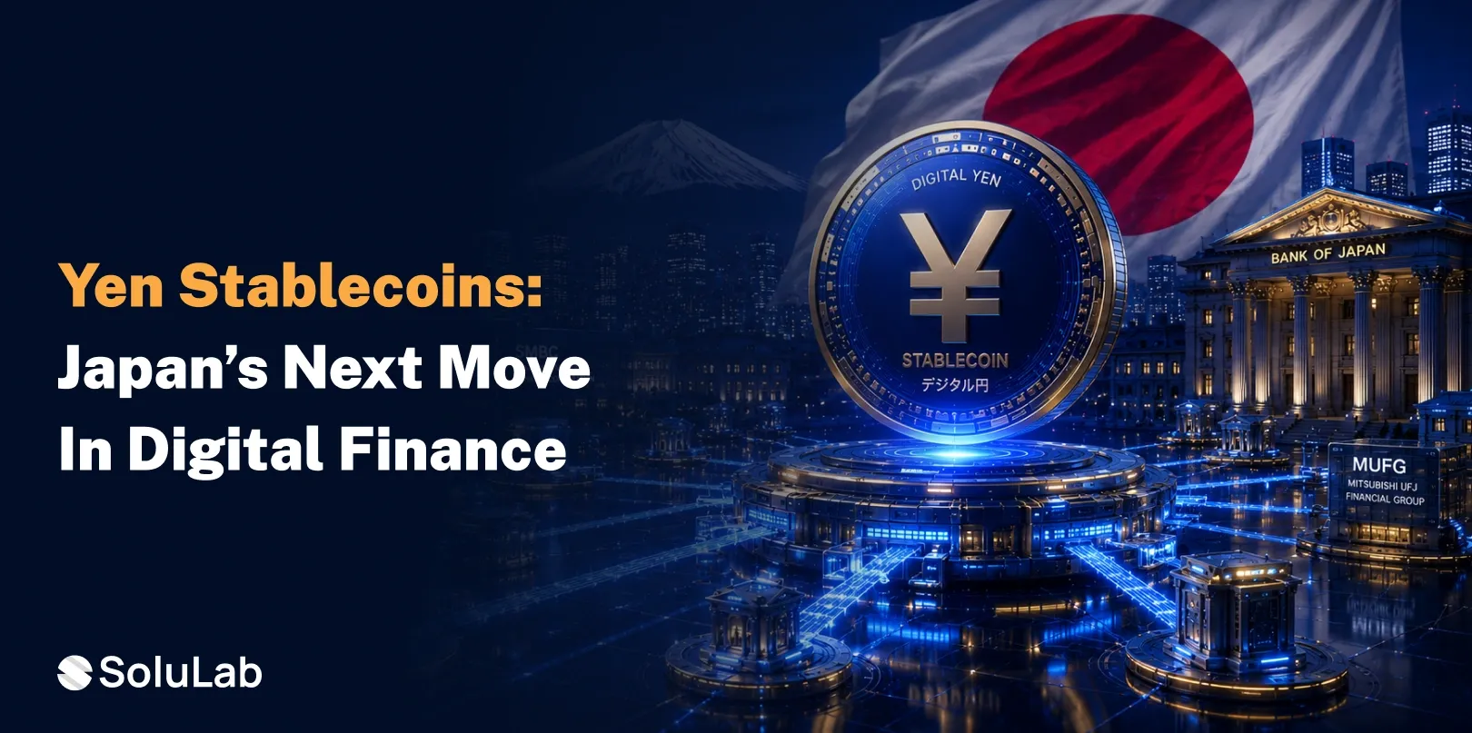 How Japan’s AI-Powered Blockchain Finance Strategy Backs Yen Stablecoins? (And Why You Should Care?)