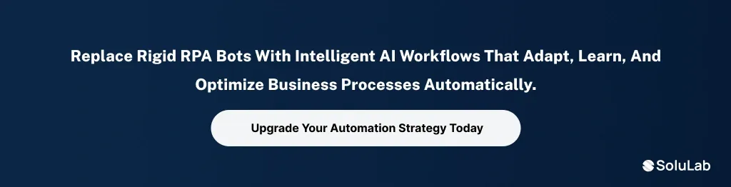 RPA bots with intelligent AI workflows