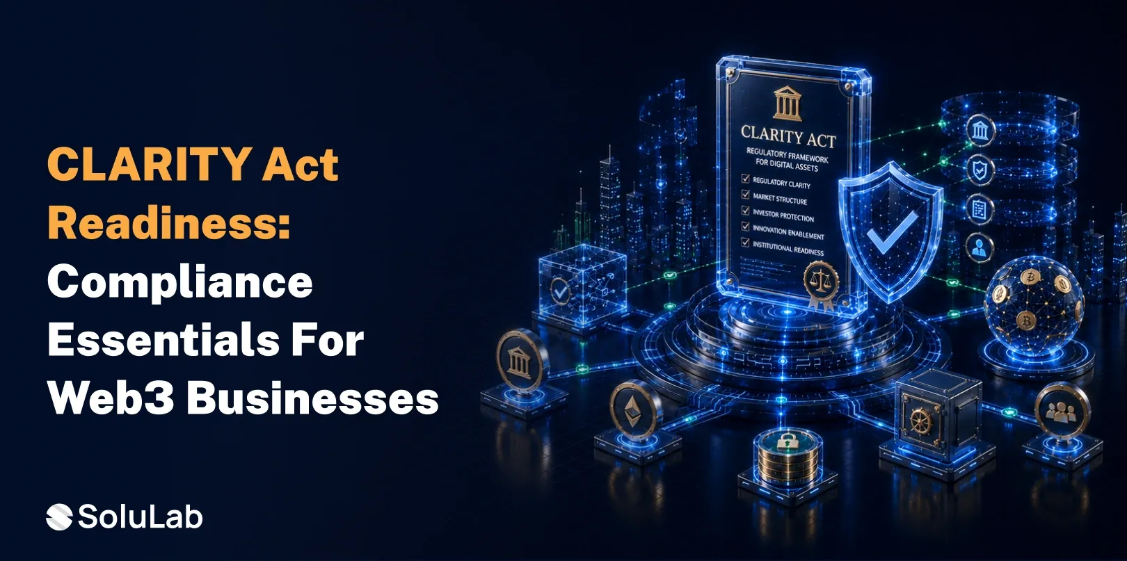 How Web3 Startups Can Build a CLARITY Act-Ready Compliance Stack?
