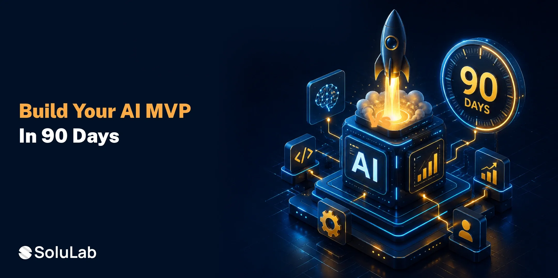 How to Build an AI MVP in 90 Days: A Step-by-Step Guide