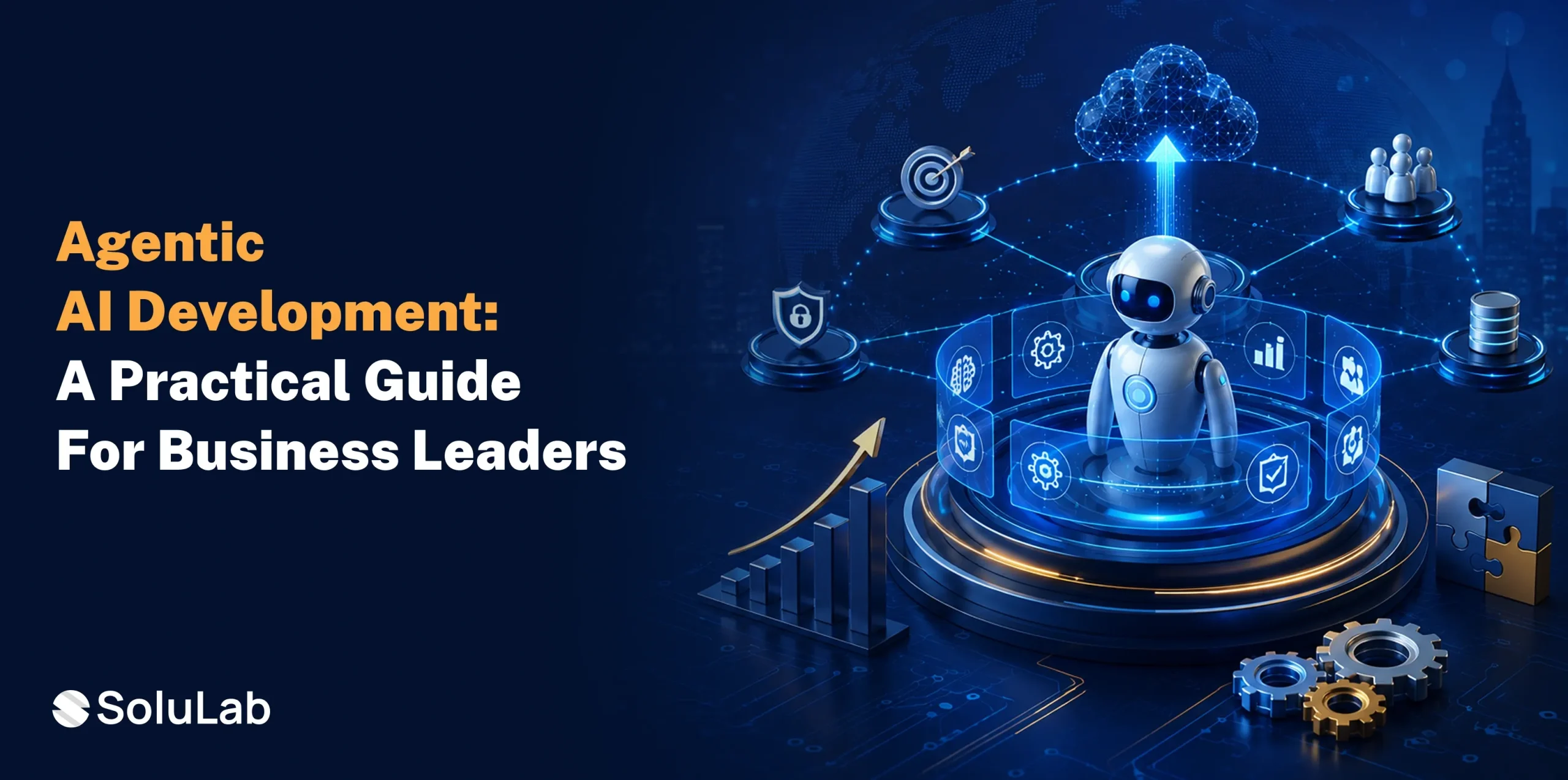 Agentic AI Development: A Practical Guide for Business Leaders