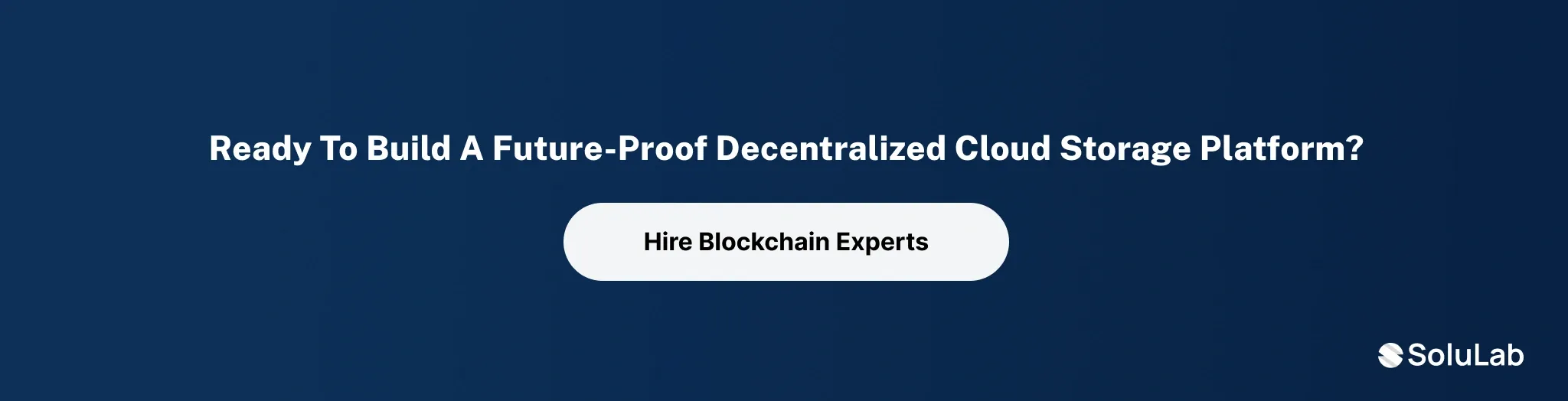 Build a Future-Proof Decentralized Cloud Storage Platform