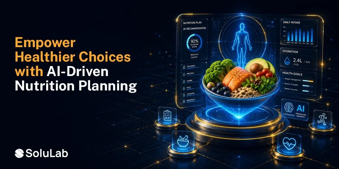 How to Build an AI Nutrition and Diet Planning App: A Complete Development Guide