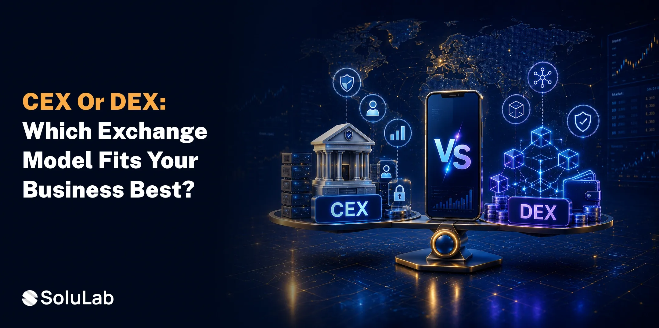 Centralized vs. Decentralized Crypto Exchanges: Which Should You Build in 2026?