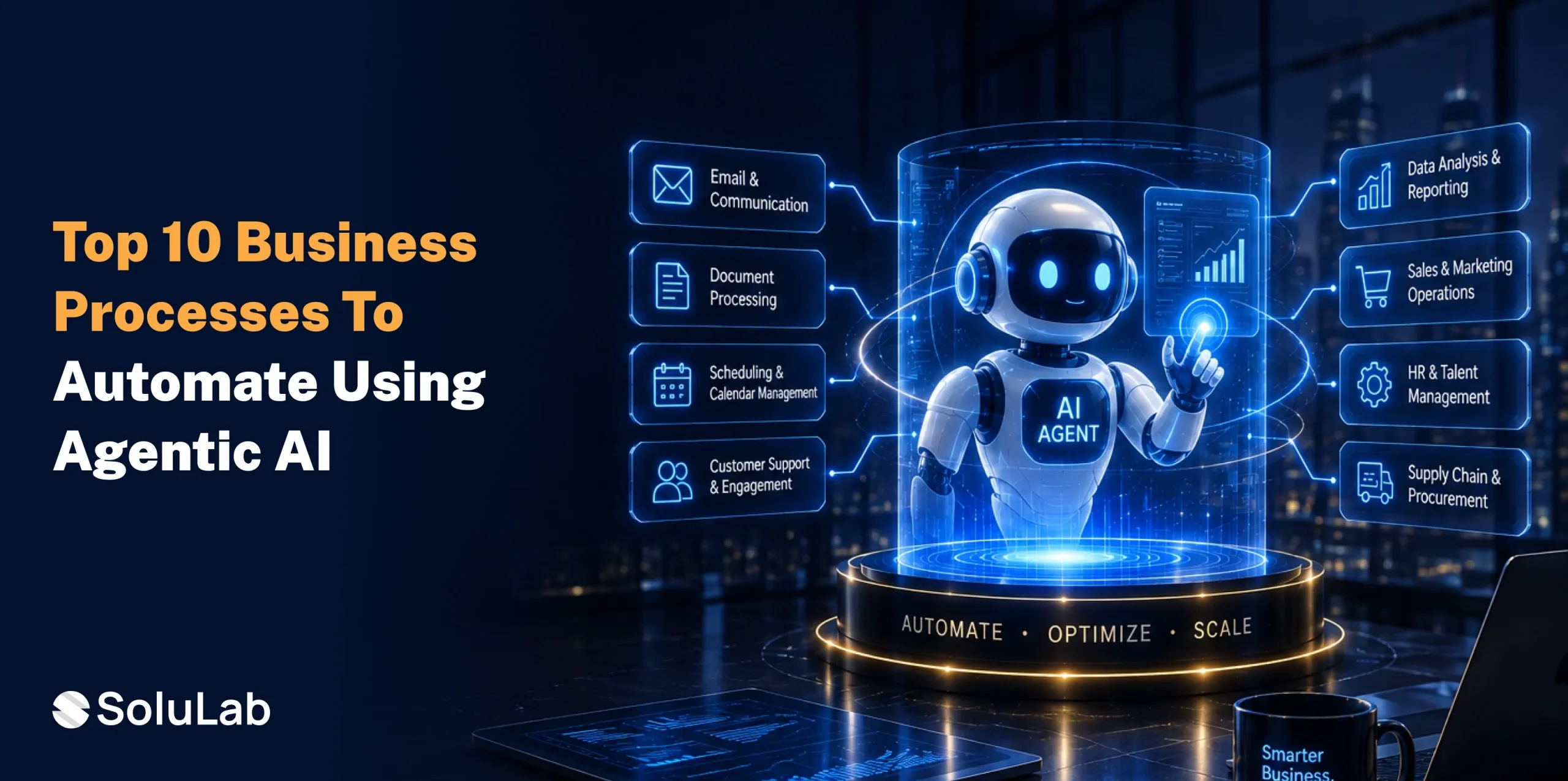 10 Business Processes You Can Automate with Agentic AI Services