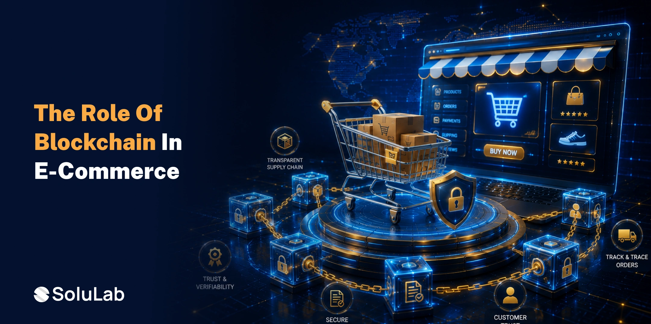 The Role of Blockchain in E-commerce: From Payments to Supply Chain