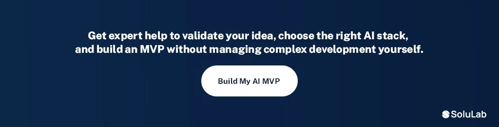 Turn your AI idea into an MVP with expert guidance