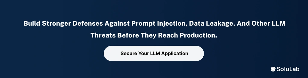Protect your LLM from security threats.