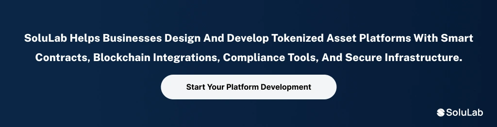SoluLab helps businesses design and develop tokenized asset