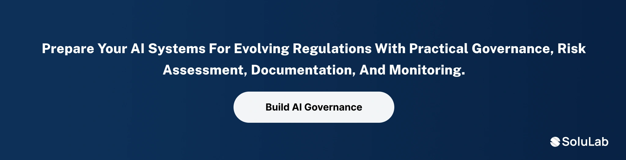 AI systems for evolving regulations with practical governanc