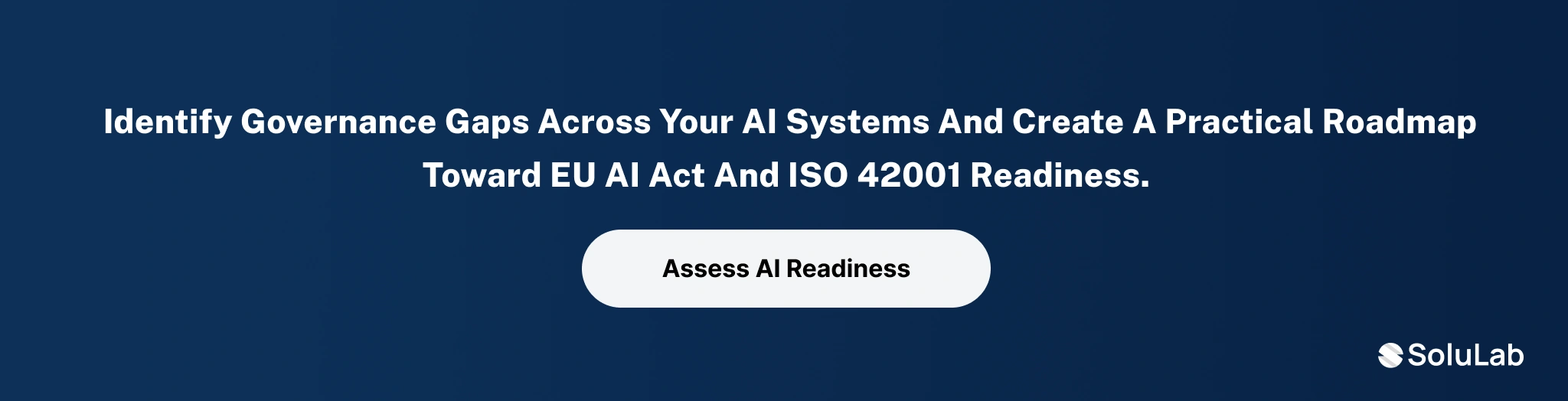 Identify AI governance gaps and improve compliance readiness.