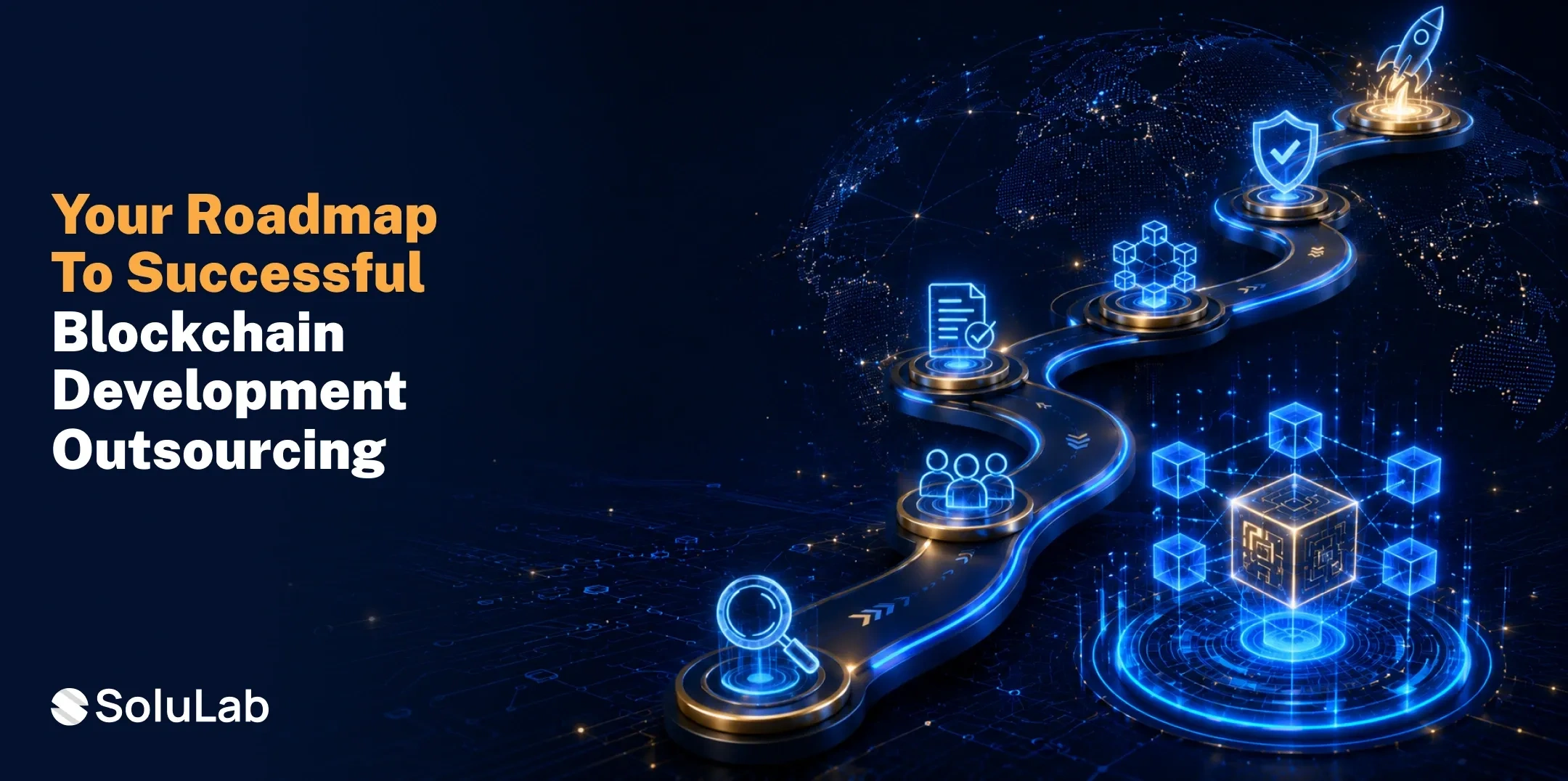 Outsourcing Blockchain Development: A Complete Guide for Startups