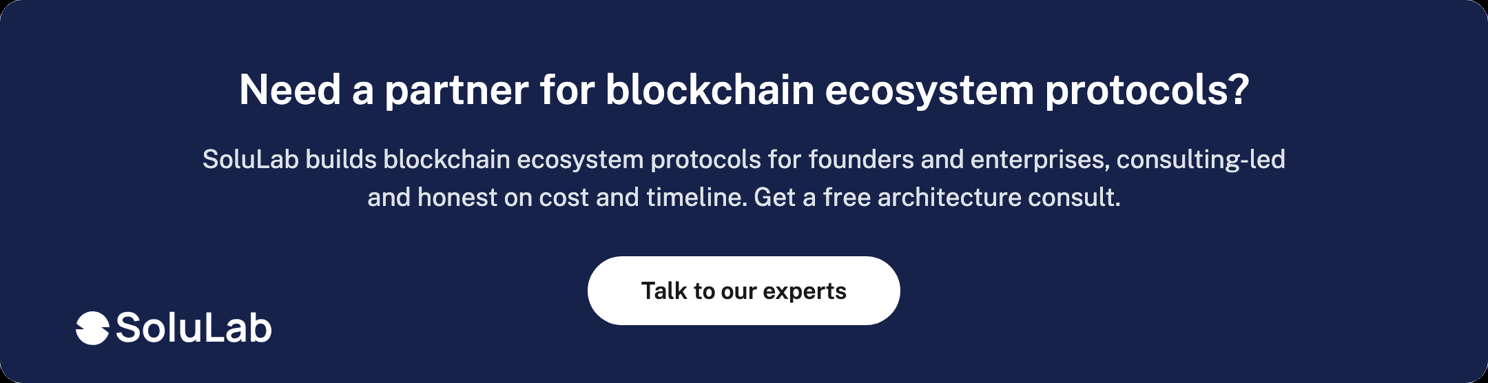 Need a partner for blockchain ecosystem protocols?