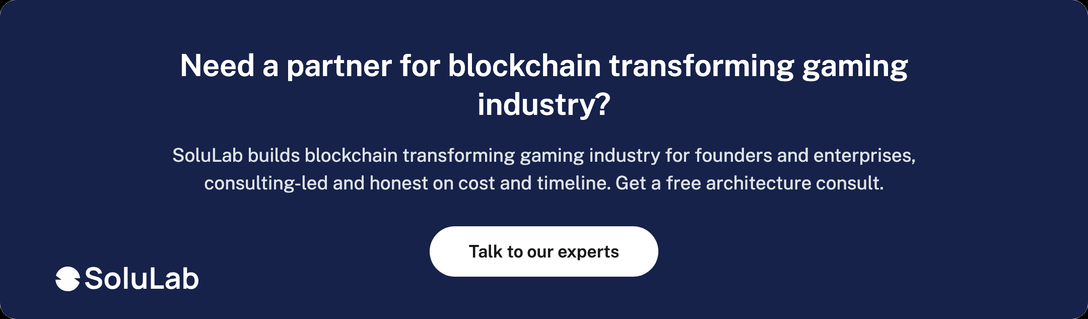 Need a partner for blockchain transforming gaming industry?