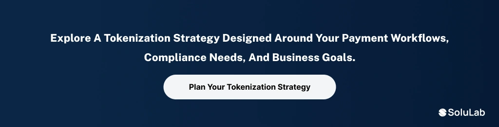Build a secure, compliant payment tokenization strategy.