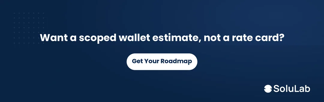Get a scoped crypto wallet development estimate from SoluLab