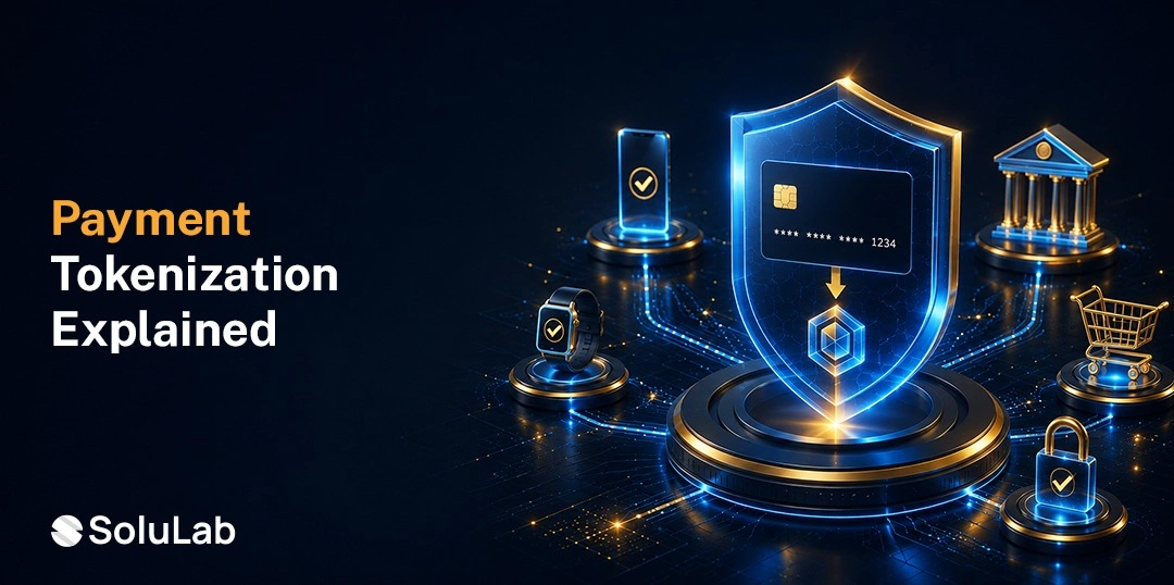Payment Tokenization: A Complete Guide for Businesses in 2026 