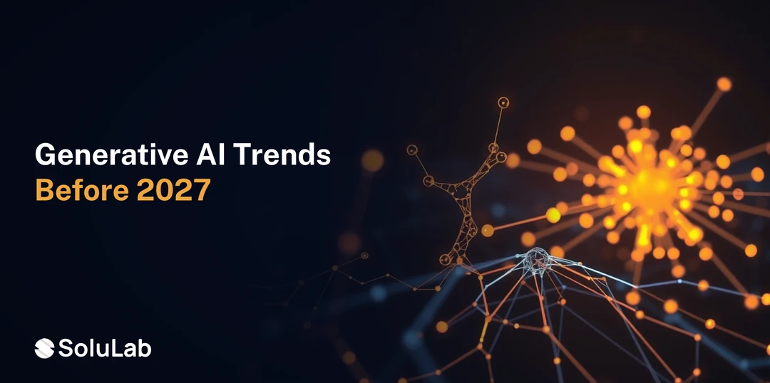 Top Generative AI Trends You Need to Know Before 2027