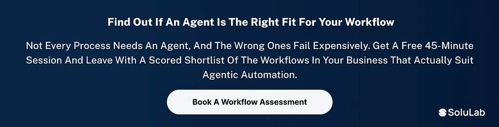 Free assessment to find AI agent use cases in your workflow