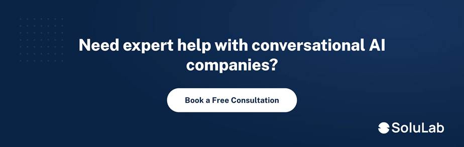 Book a free consultation with SoluLab about conversational AI development