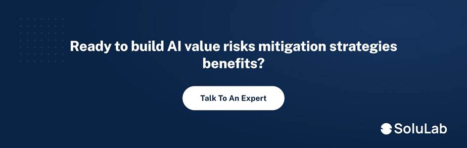 Talk to a SoluLab expert about AI risk mitigation and governance