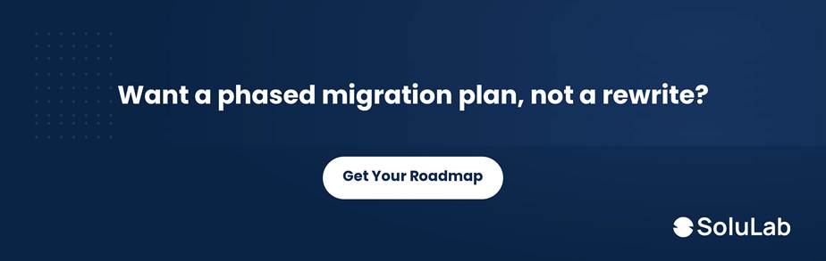 Get a legacy ecommerce modernization roadmap from SoluLab