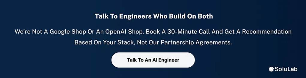 Talk to engineers who build on Gemini and ChatGPT