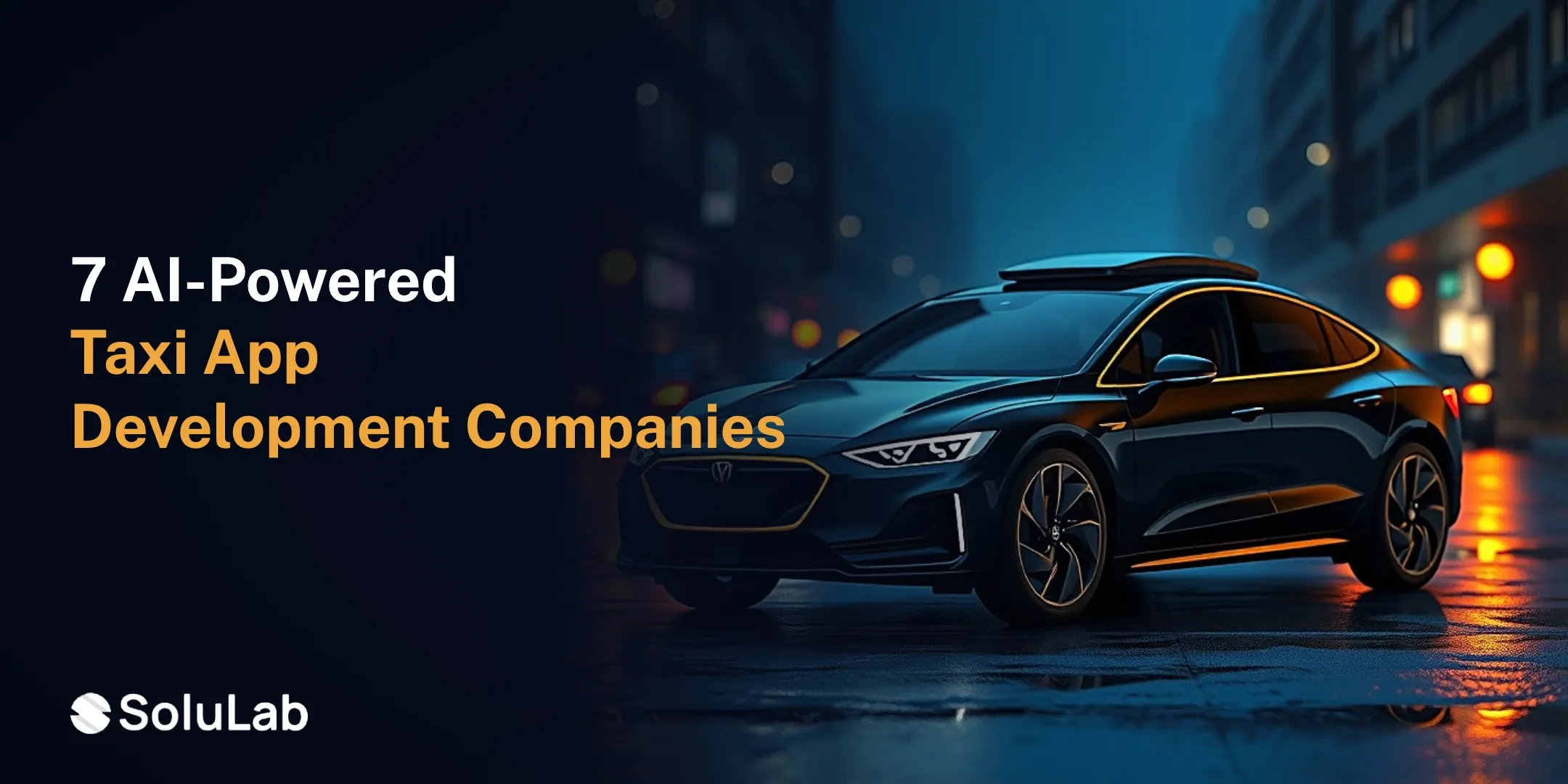7 AI-Powered Taxi App Development Companies Shaping the Industry