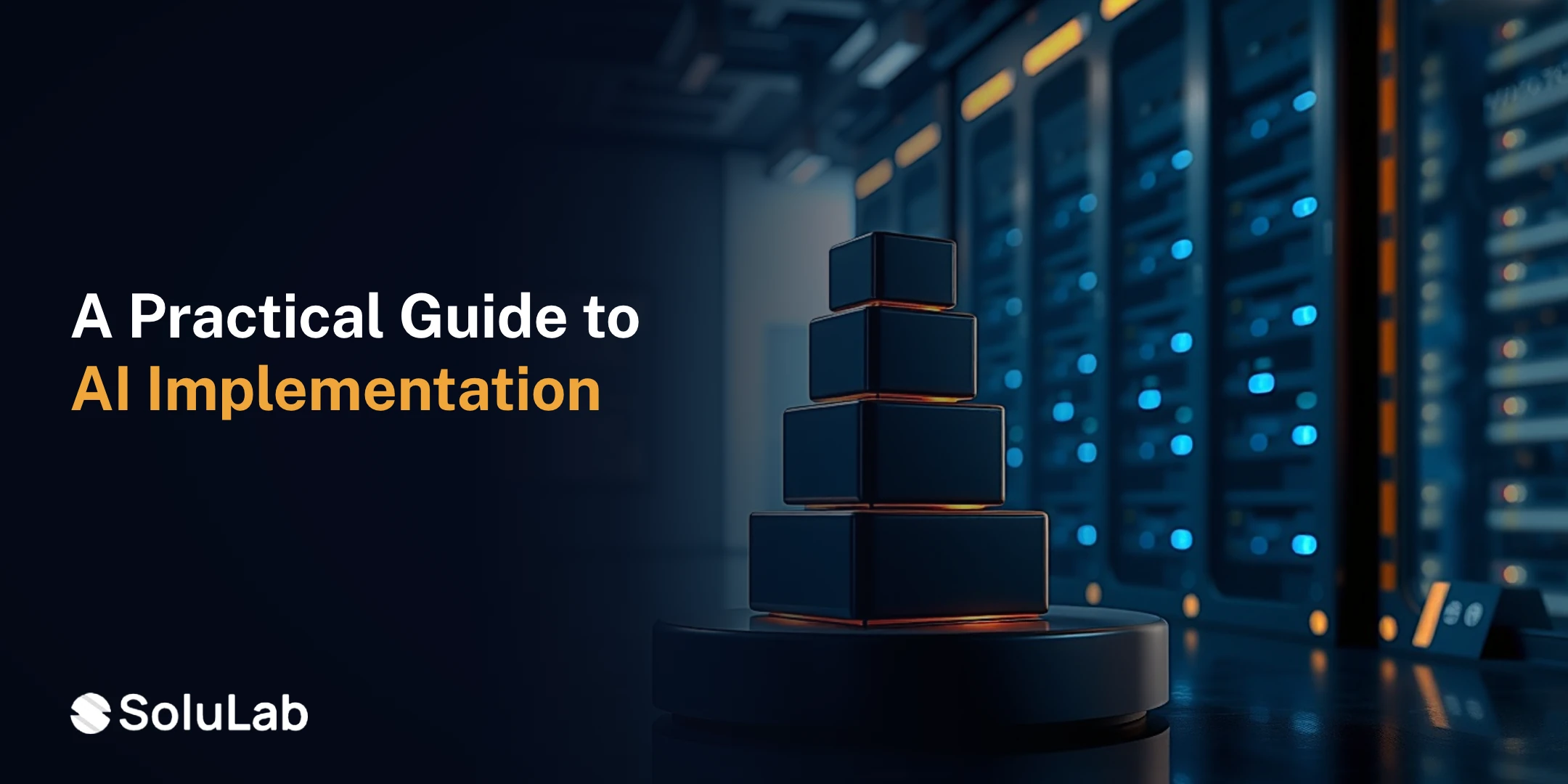 AI Implementation: A Practical Guide